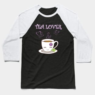 Tea Lover Baseball T-Shirt